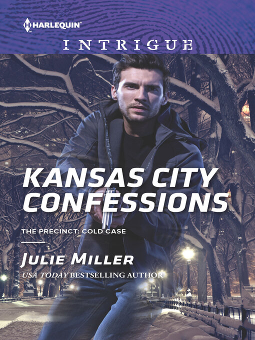 Title details for Kansas City Confessions by Julie Miller - Available